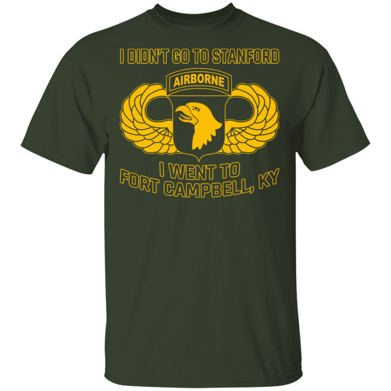 I WENT TO FORT CAMPBELL KY SHIRT