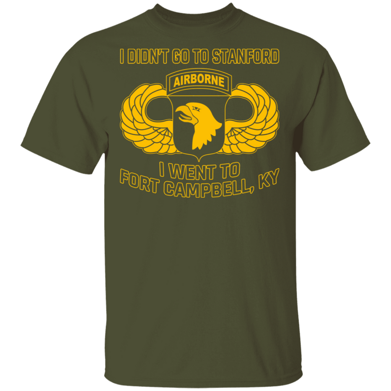I WENT TO FORT CAMPBELL KY SHIRT