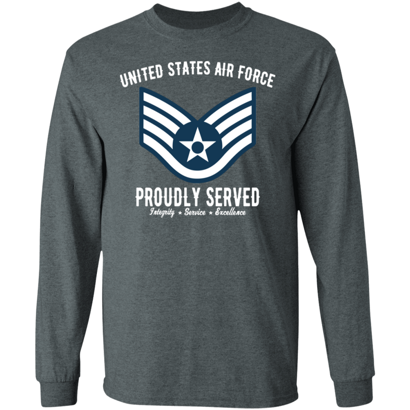 AIR FORCE PROUDLY SERVED E5 SHIRT