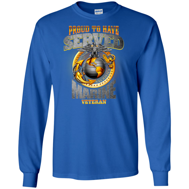 Proud To Have Served Marine Veteran