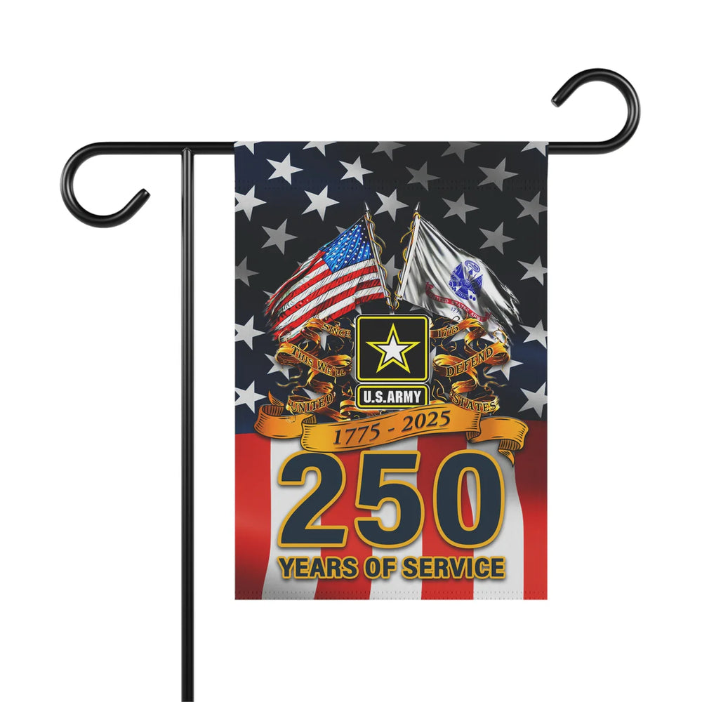 US Army 250 Years Of Service 1775 - 2025 Garden Flag