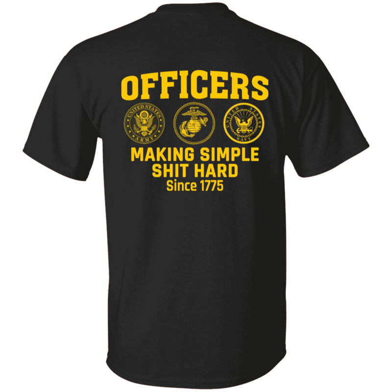 Army Making Simple Shit Hard Officers making simple shit hard shirt