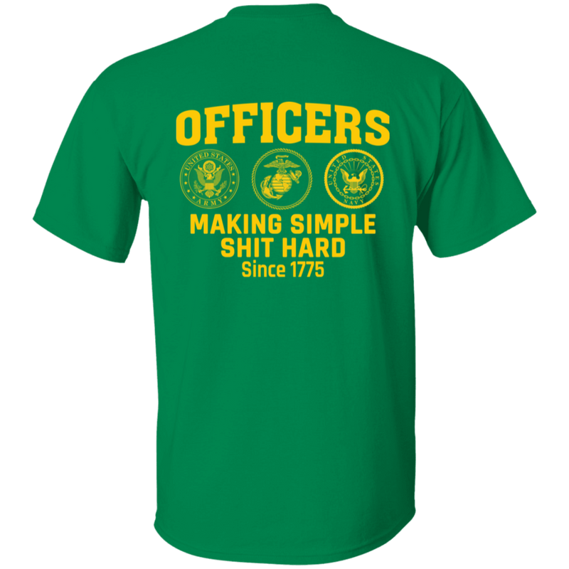 Army Making Simple Shit Hard Officers making simple shit hard shirt
