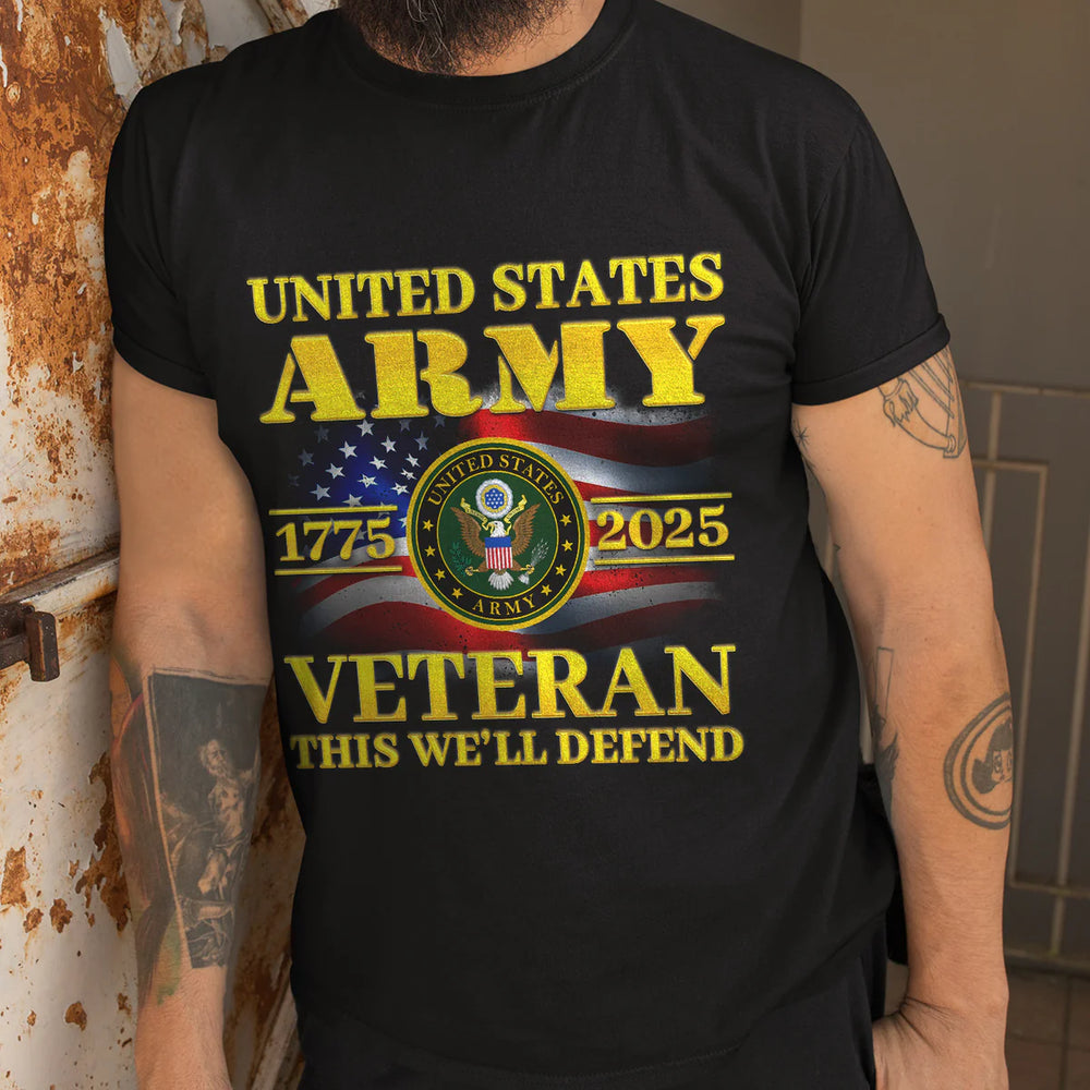 US Army 1775 - 2025 Veteran This We'll Defend Front T-Shirt