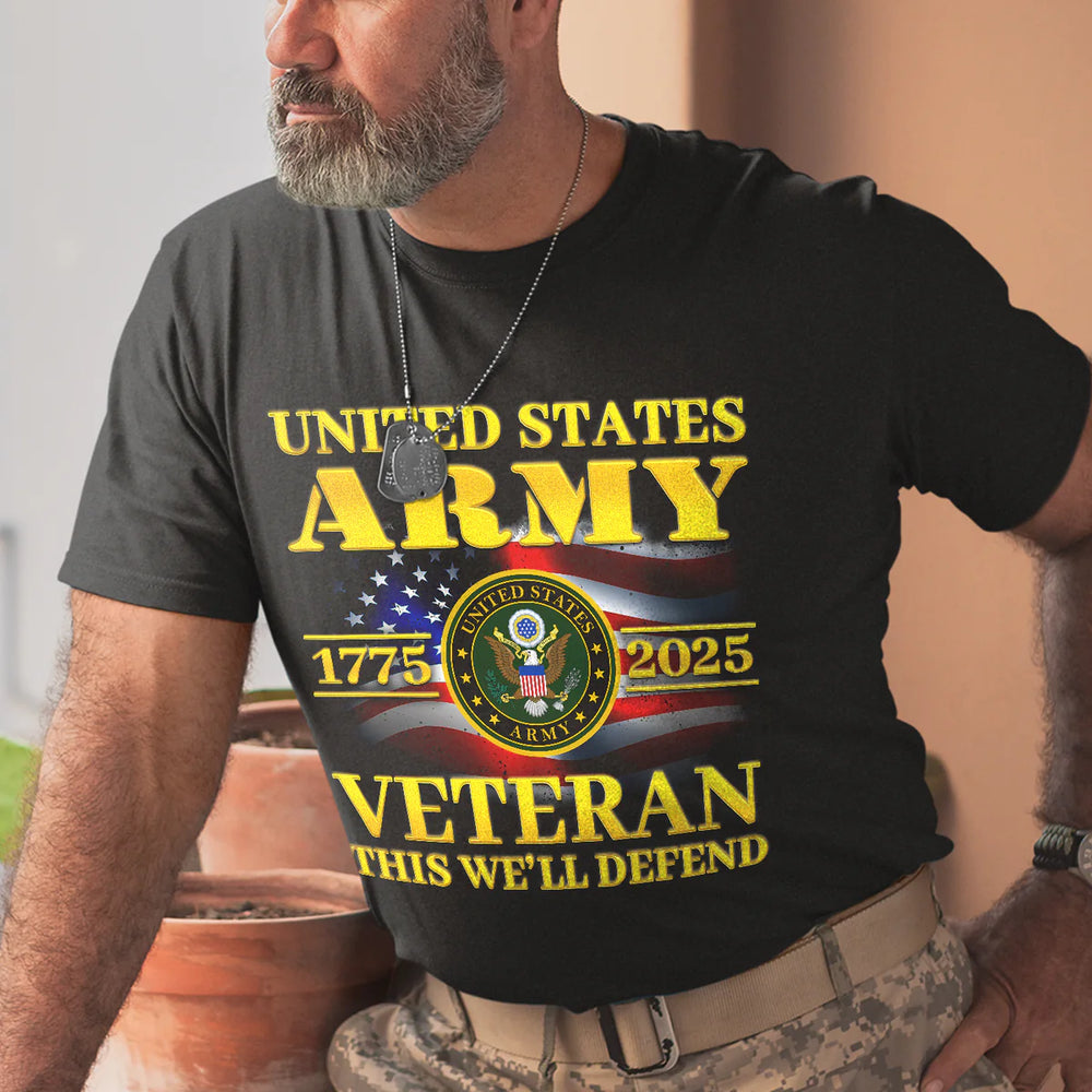 US Army 1775 - 2025 Veteran This We'll Defend Front T-Shirt