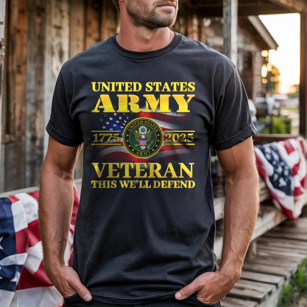 US Army 1775 - 2025 Veteran This We'll Defend Front T-Shirt