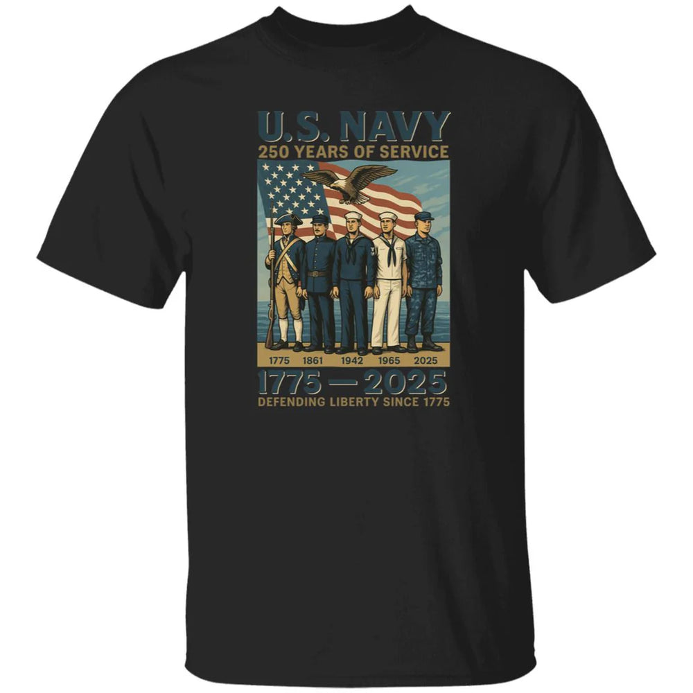 US Navy 250 Years Of Service Defending Liberty Since 1775 Front T-Shirt