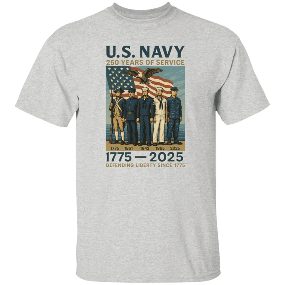 US Navy 250 Years Of Service Defending Liberty Since 1775 Front T-Shirt
