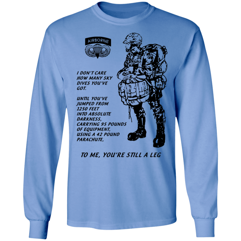 TO ME YOU'RE STILL A LEG SHIRT