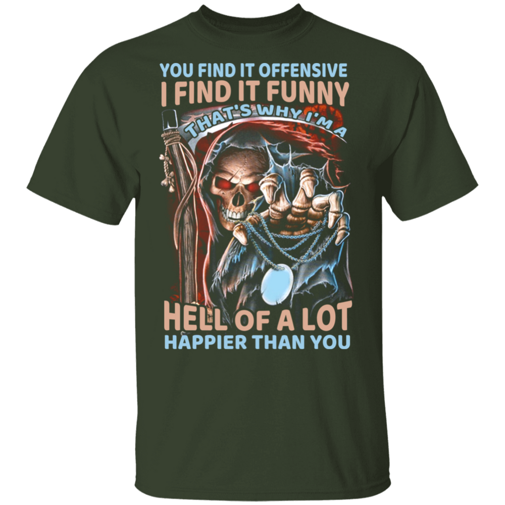 THAT'S WHY I'M A HELL OF A LOT SHIRT