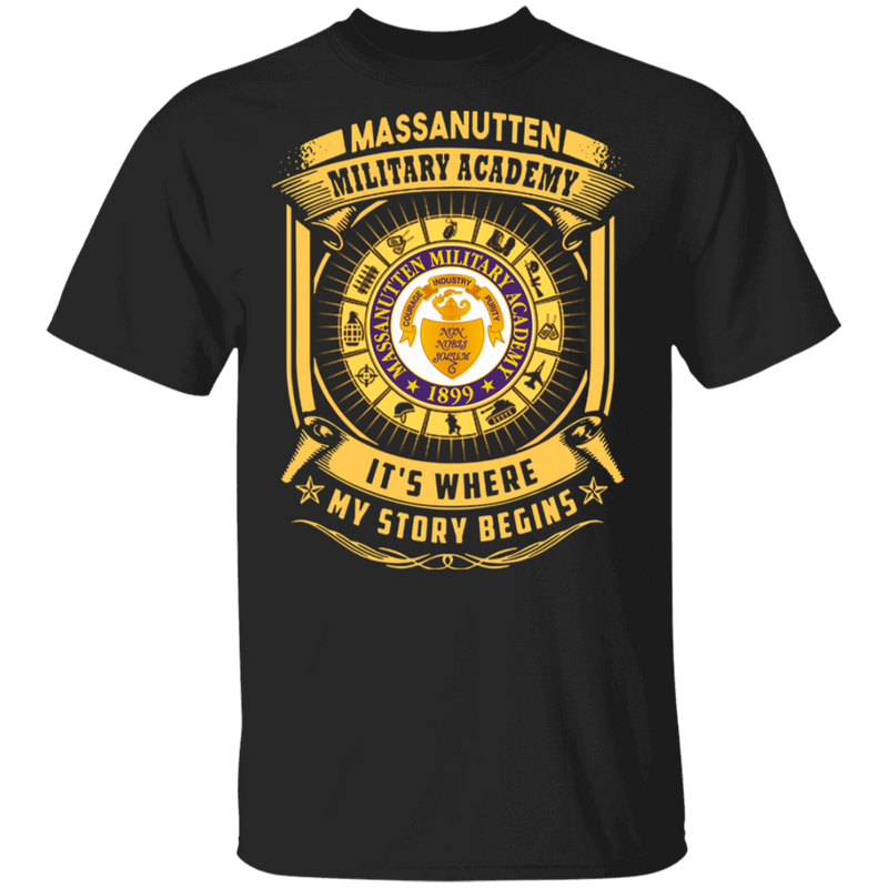MASSANUTTEN MILITARY ACADEMY IT IS WHERE MY STORY BEGINS SHIRT
