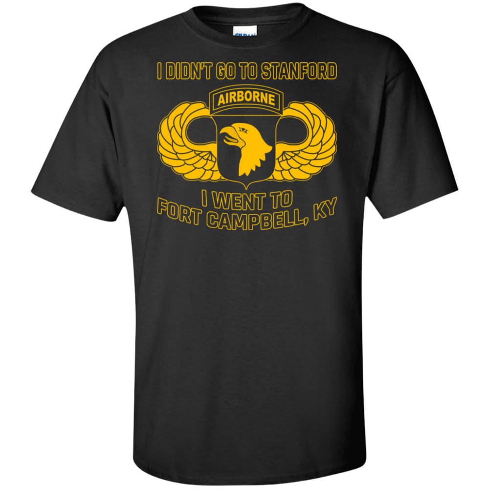 I WENT TO FORT CAMPBELL KY SHIRT