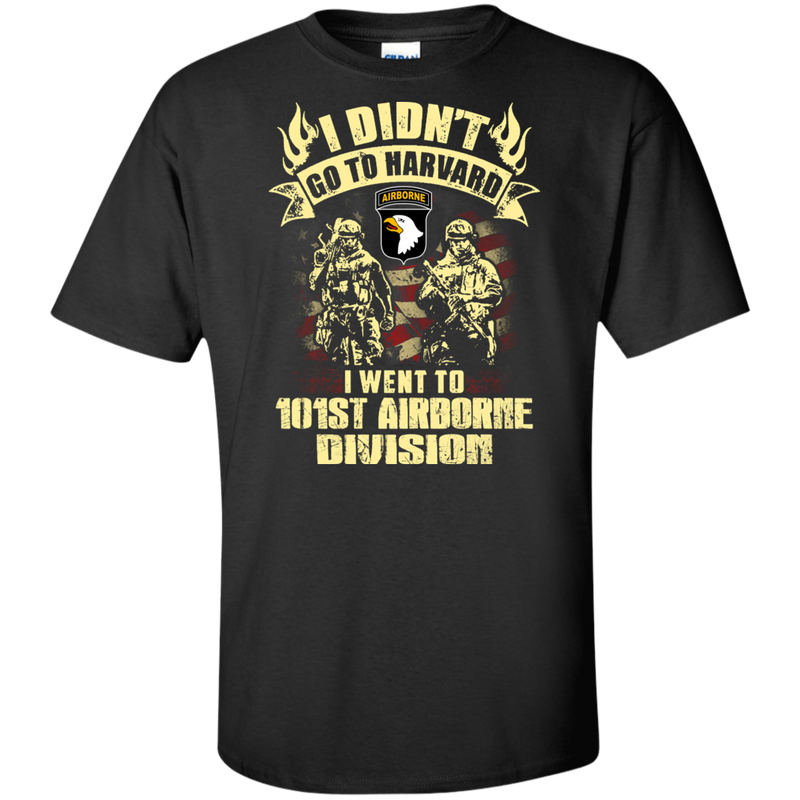 I WENT TO 101ST AIRBORNE DIVISION SHIRT