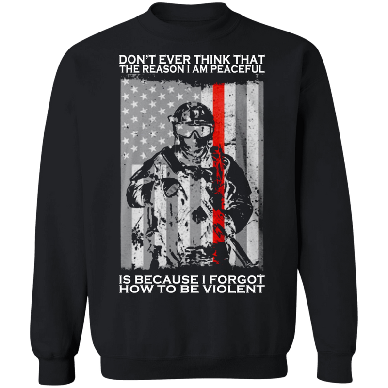 BECAUSE I FORGOT HOW TO BE VIOLENT SHIRT