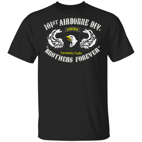 101ST AIRBORNE DIV BROTHER FOREVER SHIRT