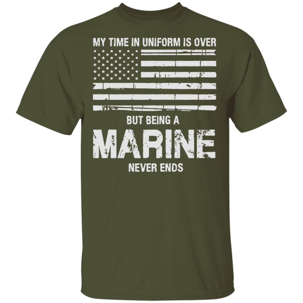 BEING AN MARINE NEVER ENDS SHIRT