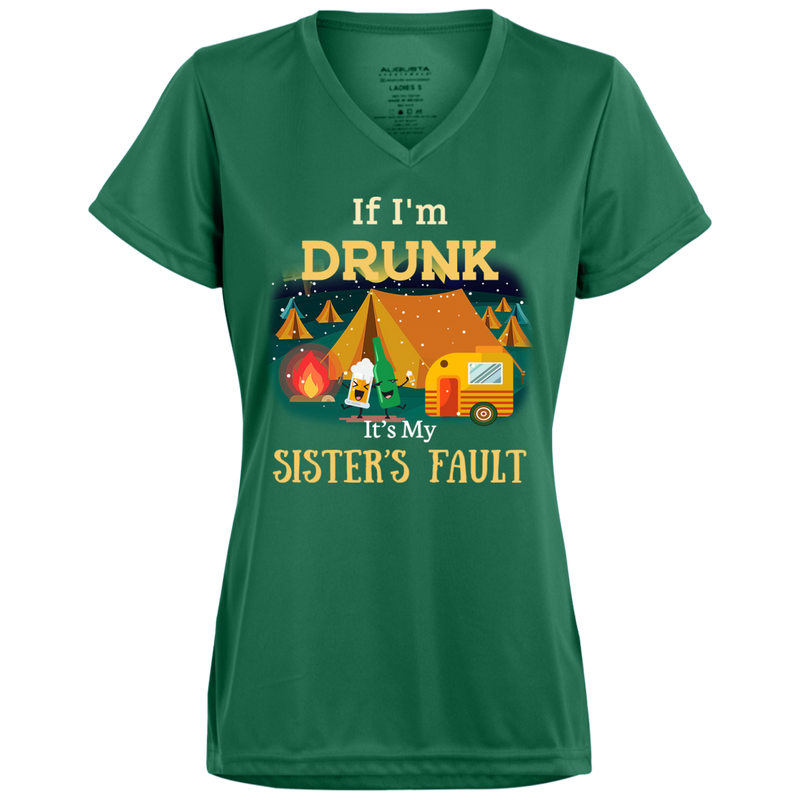 If I'm drunk, it's my sister's fault T-Shirt