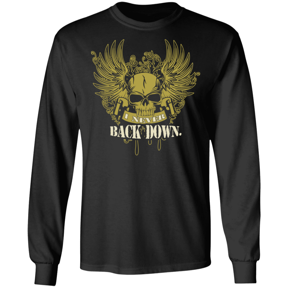 I NEVER BACK DOWN SHIRT