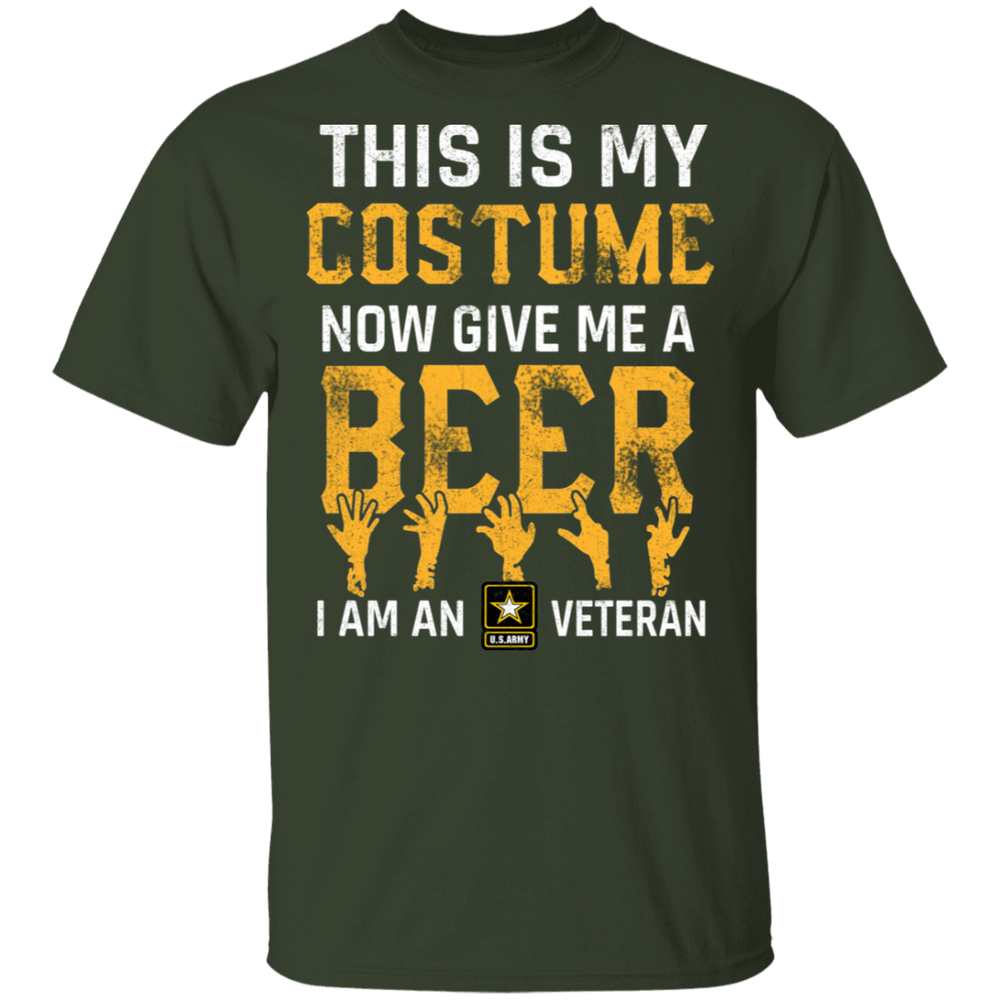 GIVE ME A BEER I AM AN ARMY VET SHIRT