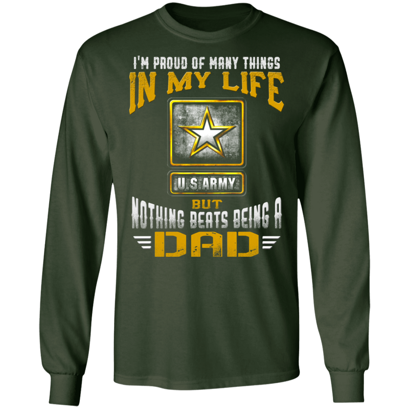 NOTHING BEATS BEING AN ARMY DAD SHIRT