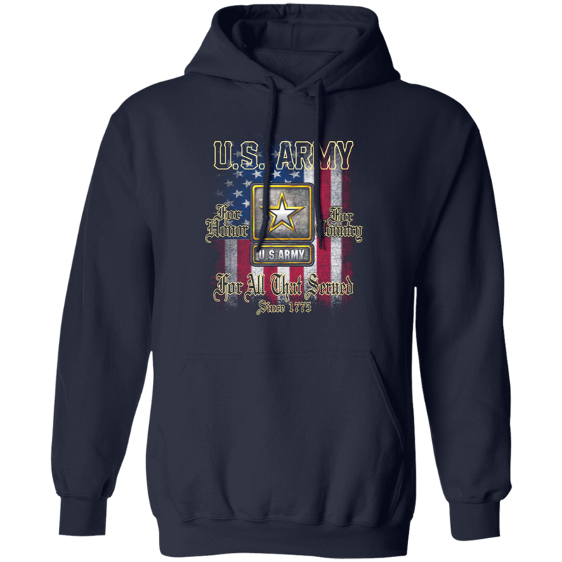 US ARMY FOR ALL THAT SERVED SINCE 1775 SHIRT