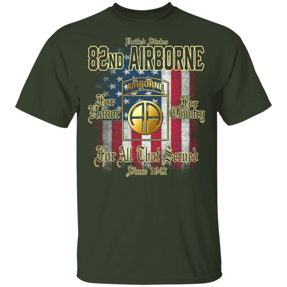 82ND AIRBORNE FOR ALL THAT SERVED SINCE 1942 SHIRT