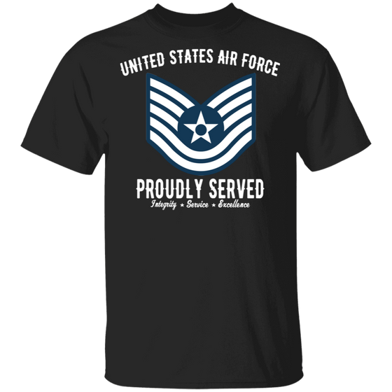 AIR FORCE PROUDLY SERVED E6 SHIRT