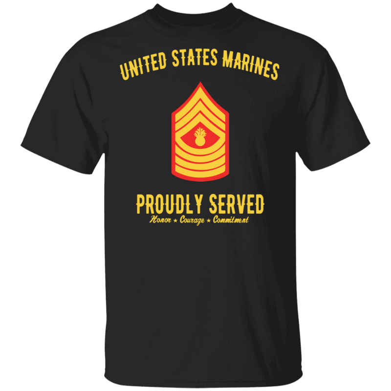 US MARINE MASTER GUNNERY SERGEANT E9 PROUDLY SERVED SHIRT