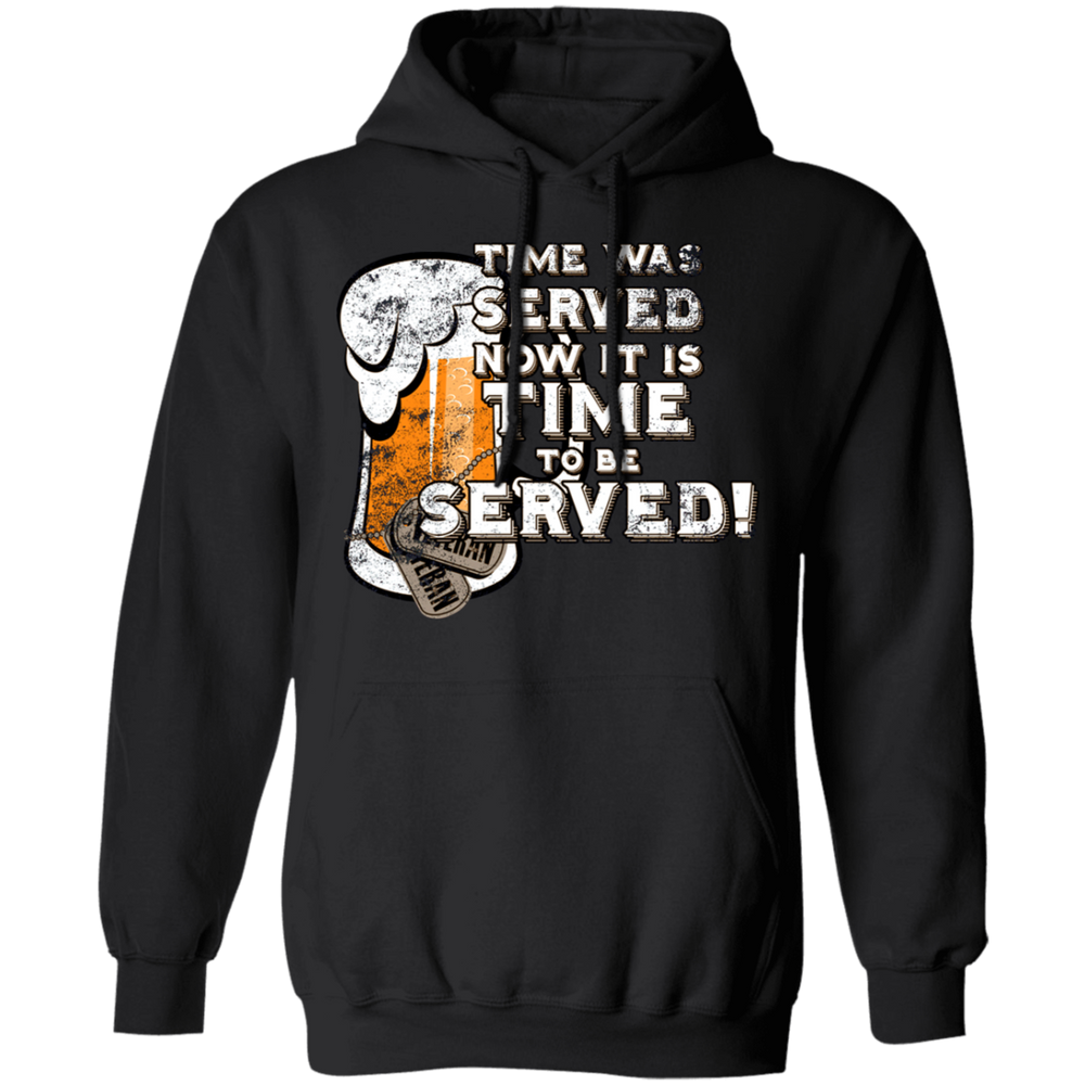 IT IS TIME TO BE SERVED SHIRT