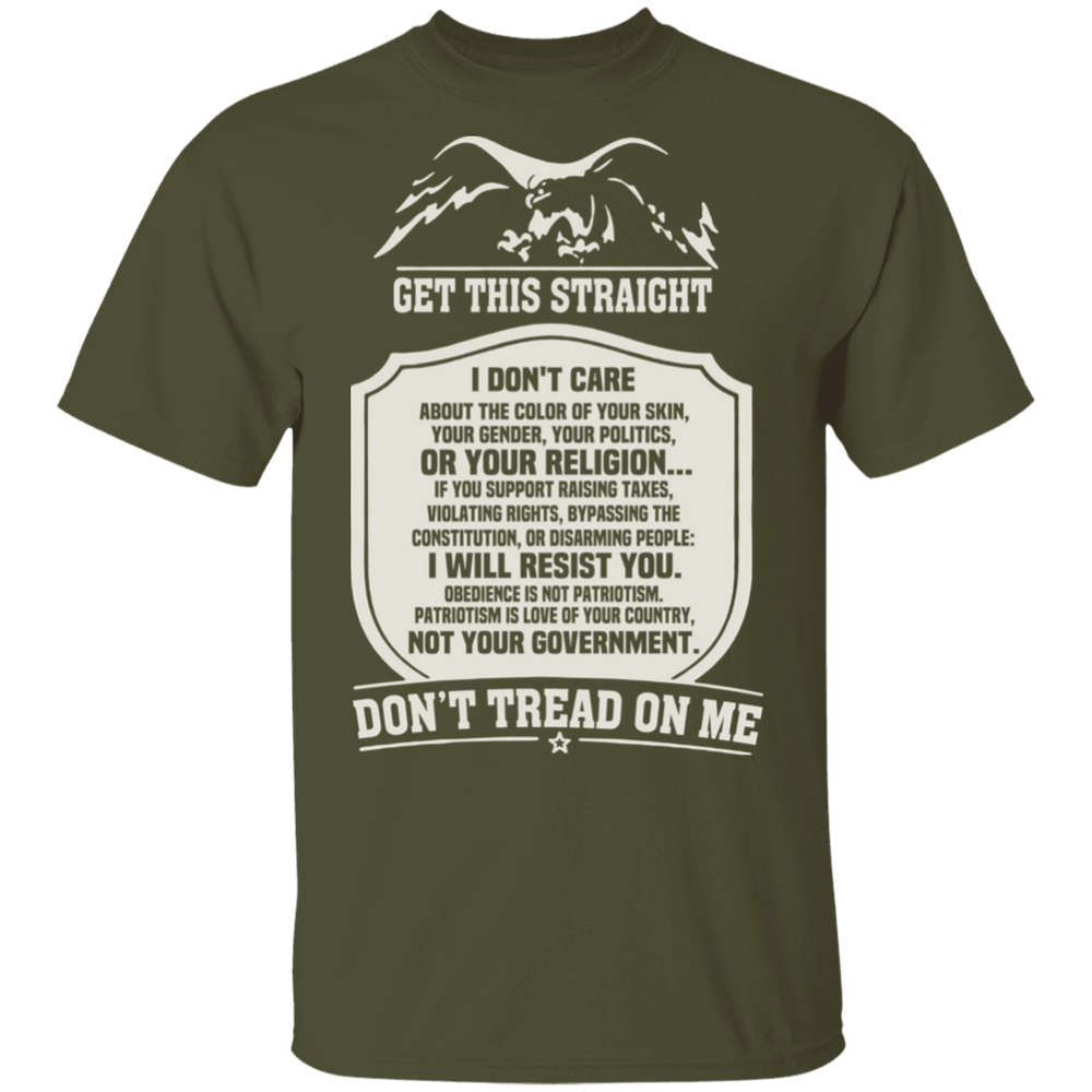 GET THIS STRAIGHT DON'T TREAD ON ME SHIRT