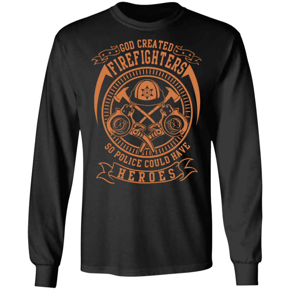 GOD CREATED FIREFIGHTER SHIRT