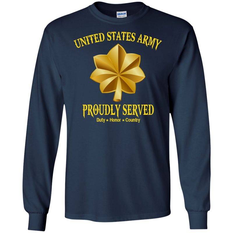 Army Major Proudly Served Shirt