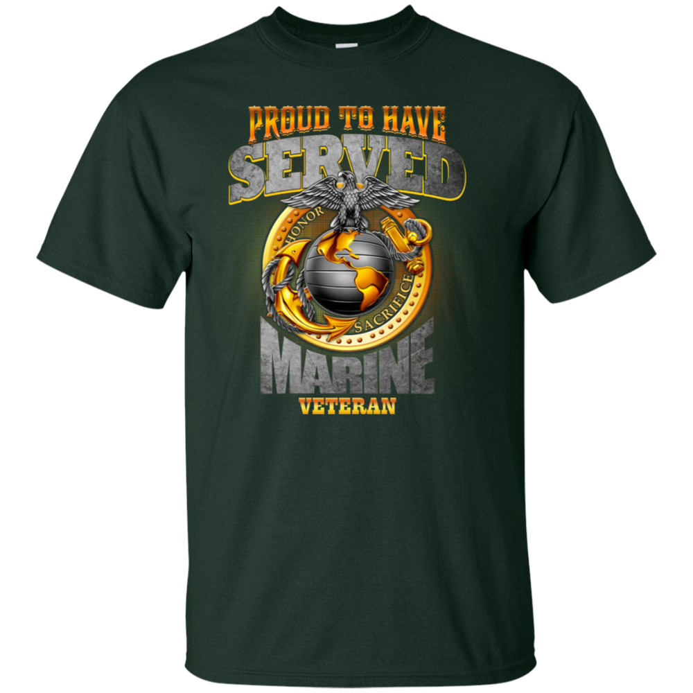 Proud To Have Served Marine Veteran
