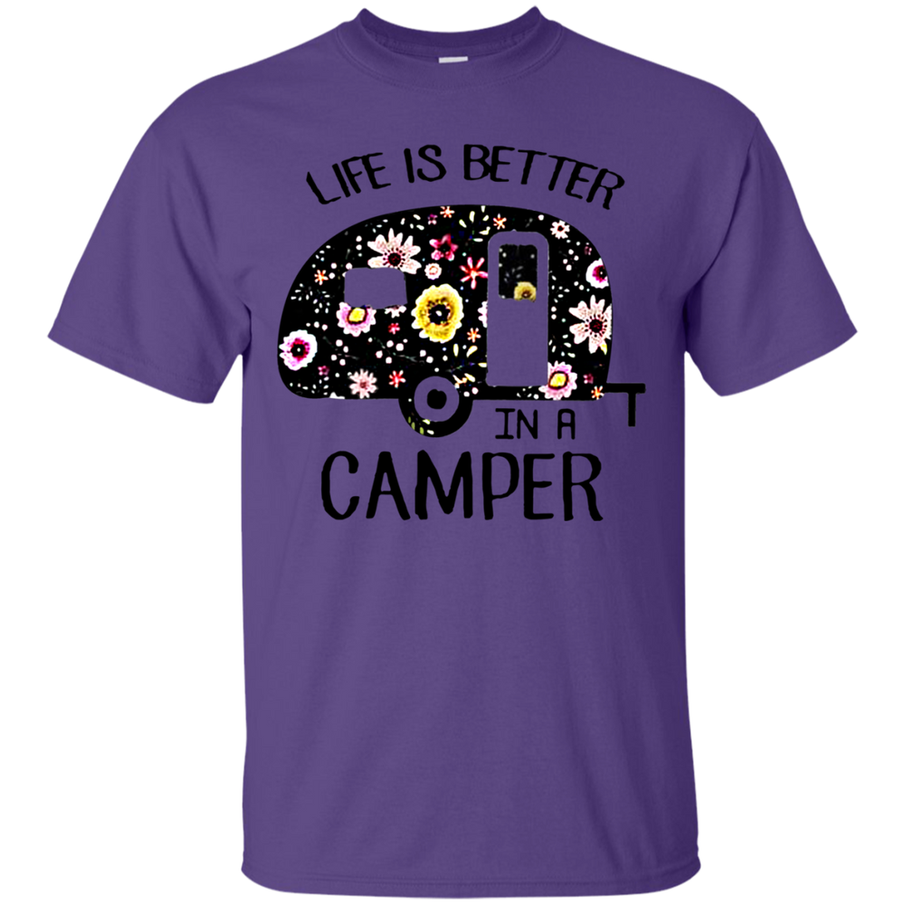Life is better in a camper flower shirt