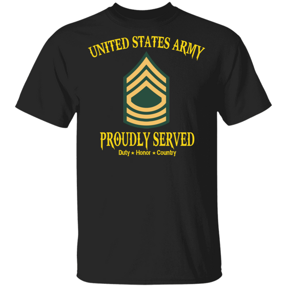 US ARMY MASTER SERGEANT E8 PROUDLY SERVED SHIRT