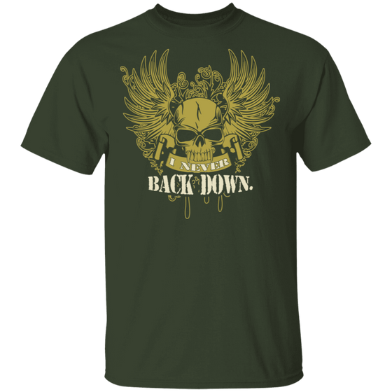 I NEVER BACK DOWN SHIRT