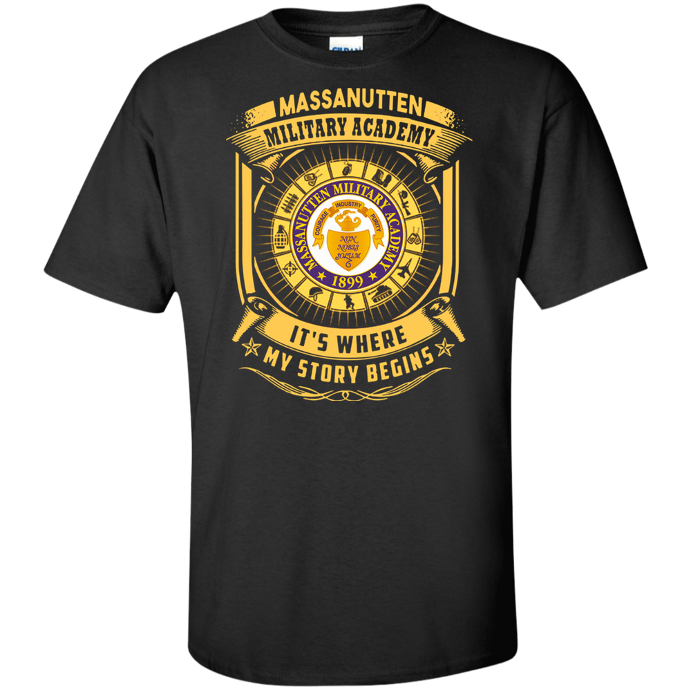 MASSANUTTEN MILITARY ACADEMY IT IS WHERE MY STORY BEGINS SHIRT