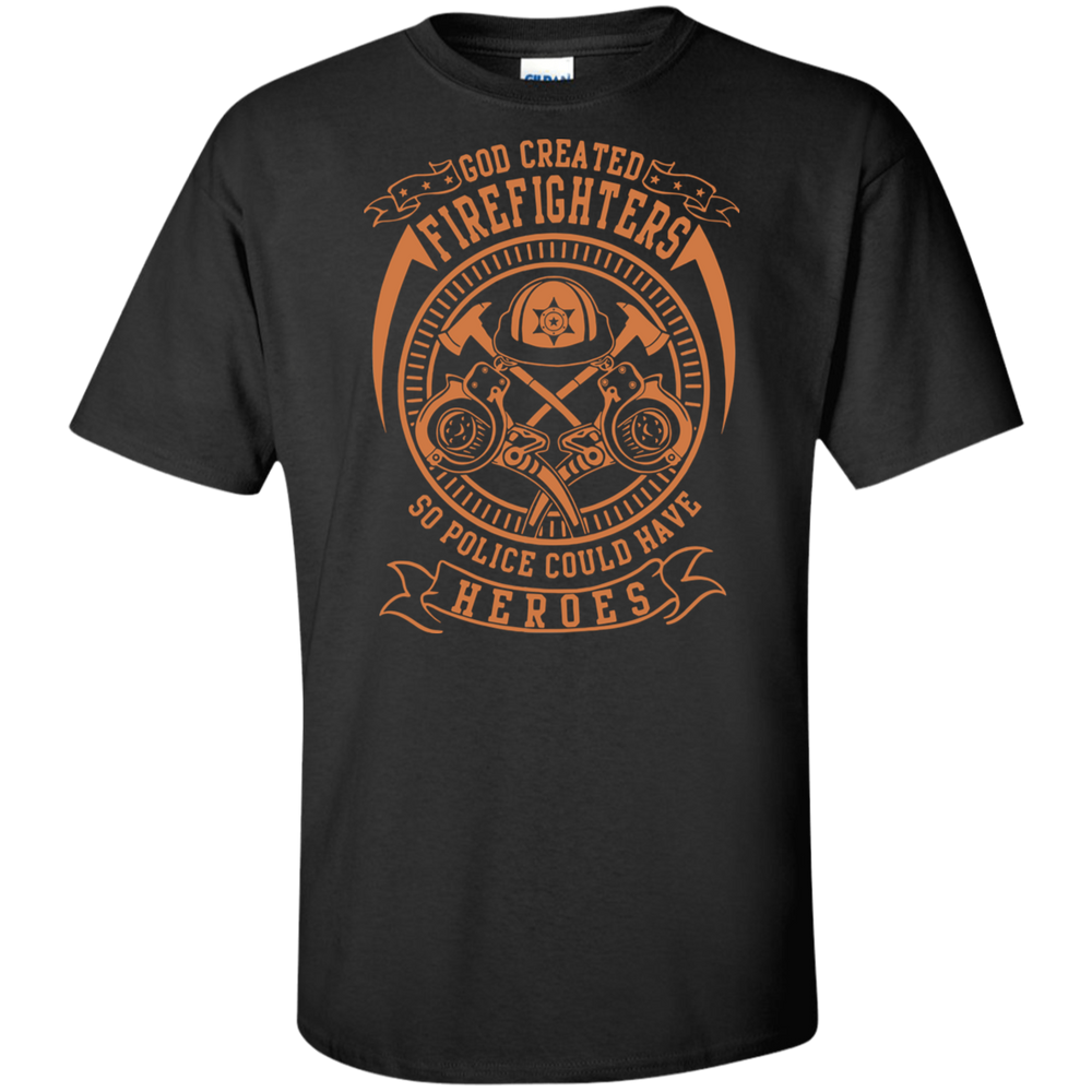 GOD CREATED FIREFIGHTER SHIRT