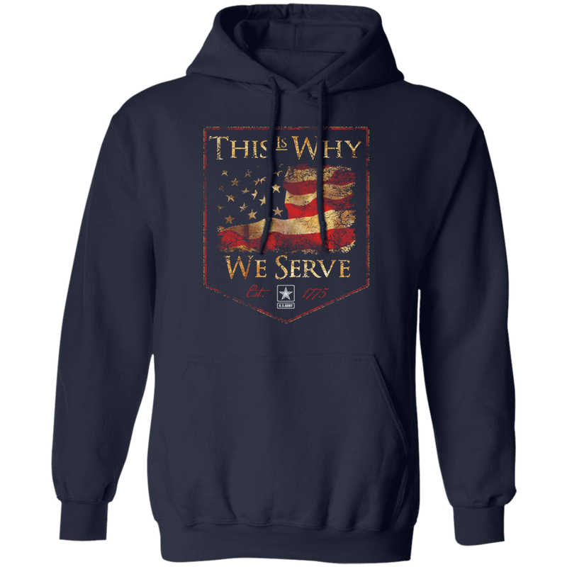 ARMY THIS IS WHY WE SERVED SHIRT