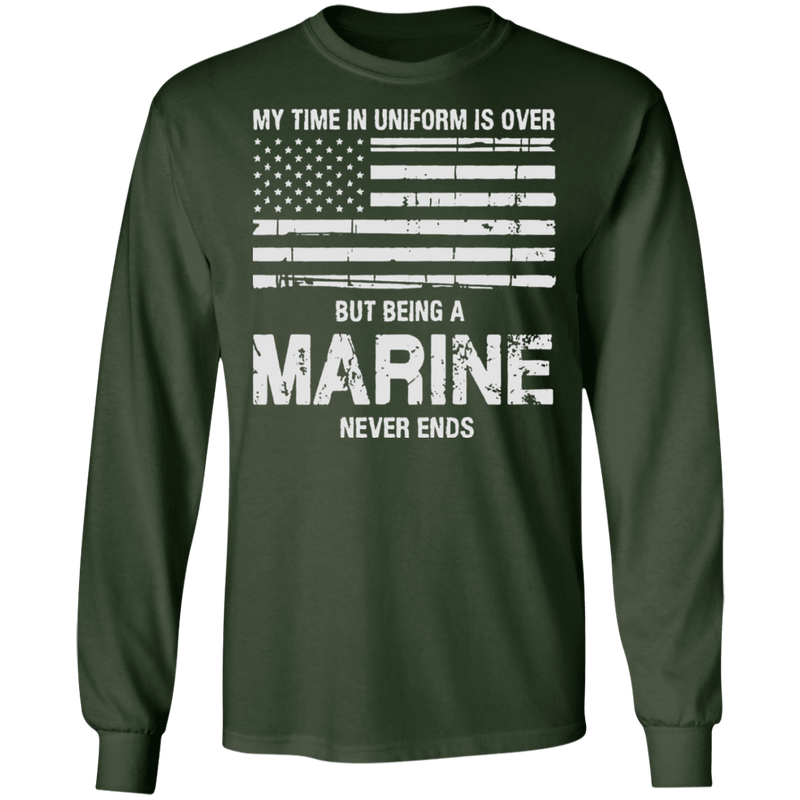 BEING AN MARINE NEVER ENDS SHIRT