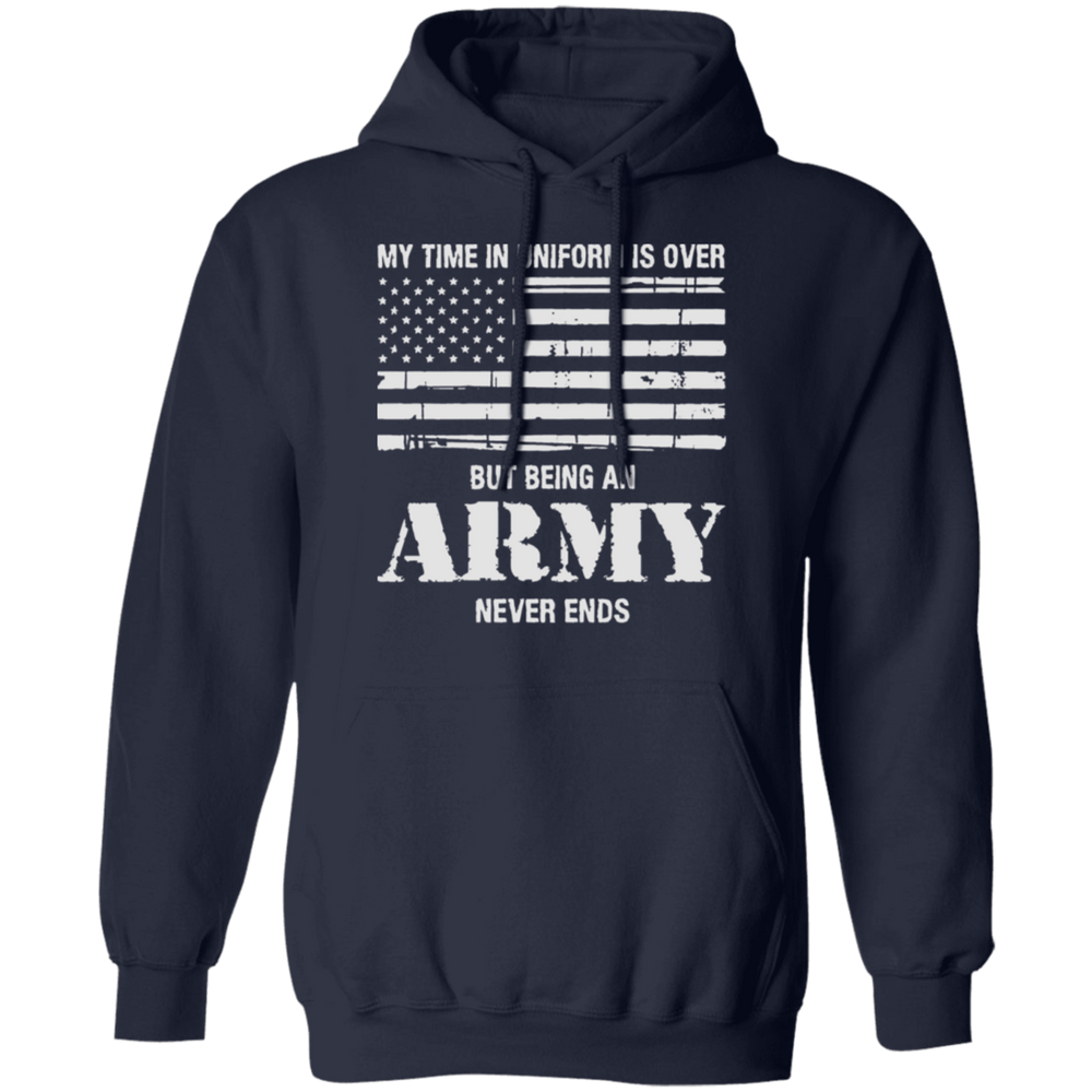 BEING AN ARMY NEVER ENDS SHIRT