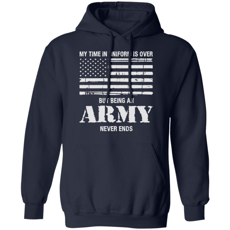 BEING AN ARMY NEVER ENDS SHIRT
