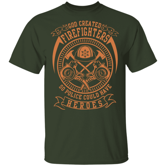 GOD CREATED FIREFIGHTER SHIRT