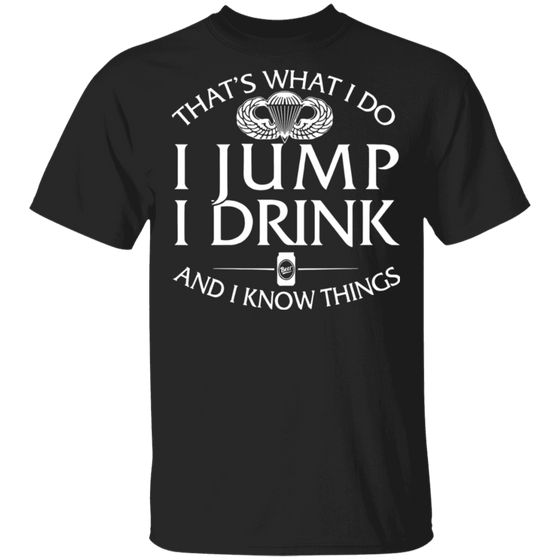 Basic Parachutist Badge I Jump Drink Shirt