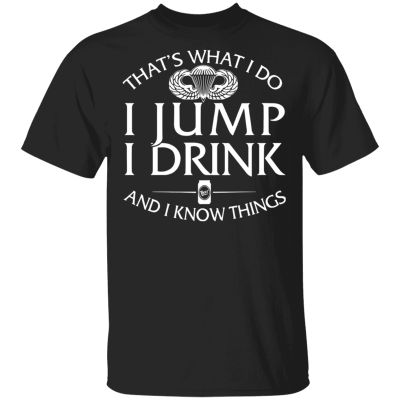 Basic Parachutist Badge I Jump Drink Shirt