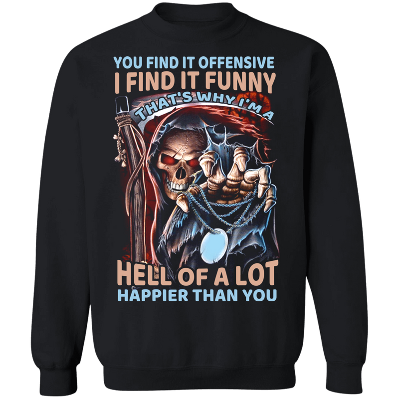 THAT'S WHY I'M A HELL OF A LOT SHIRT