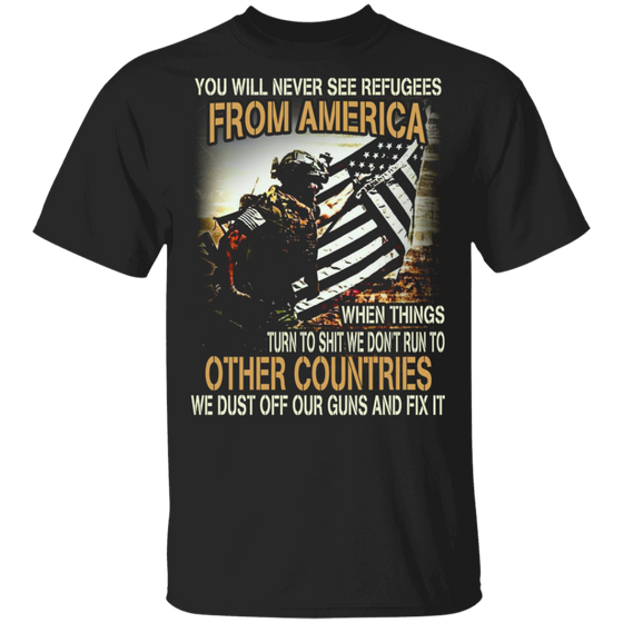 WE DUST OFF OUR GUN AND FIX IT SHIRT