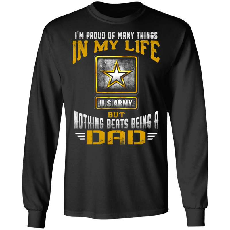 NOTHING BEATS BEING AN ARMY DAD SHIRT