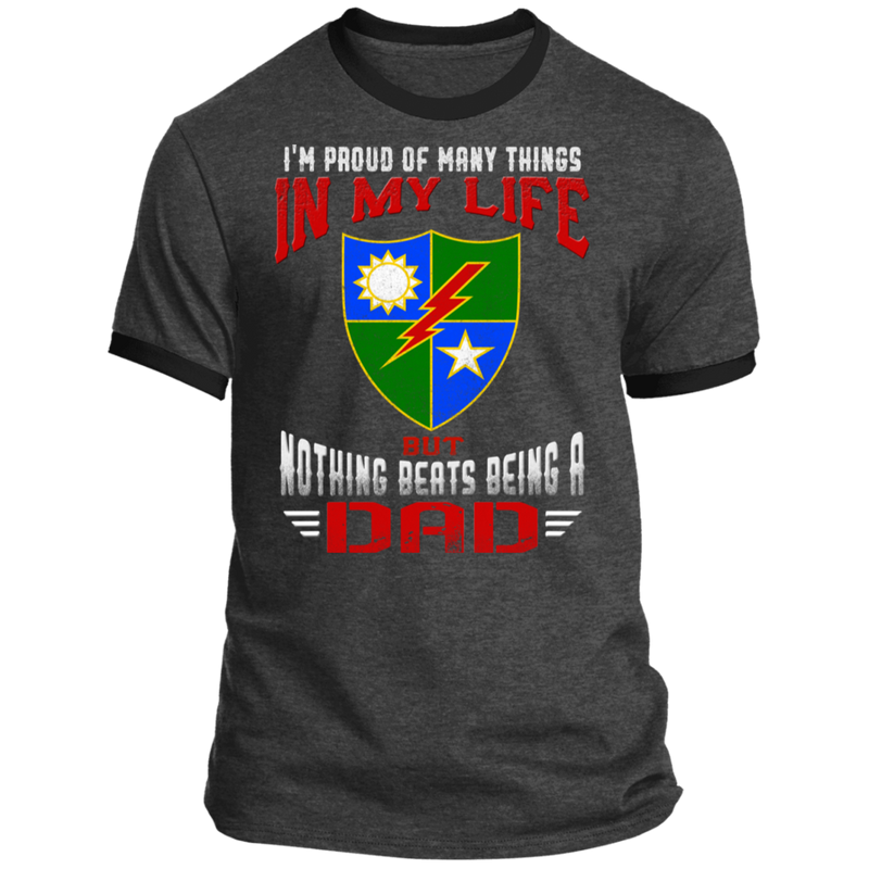 NOTHING BEATS BEING A 75TH RANGER DAD SHIRT