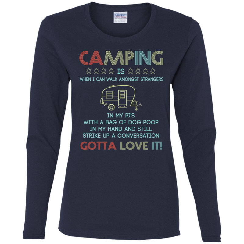 Camping Gotta Love It